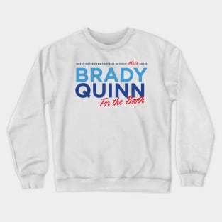 Brady for the Booth Campaign - Mute Tagline Crewneck Sweatshirt